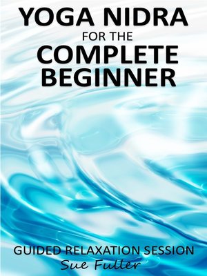 cover image of Yoga Nidra for the Complete Beginner